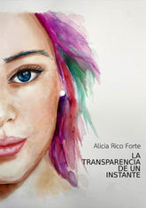 LA TRANSPARENCIA DE UN INSTANTE - 9788409244164